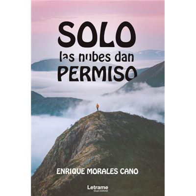 Solo Las Nubes Dan Permiso