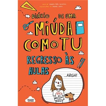 Diário De Uma Miúda Como Tu  Regresso Ás Aulas - 1