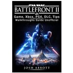 Guía de Star Wars Battlefront 2 Game, Xbox, PS4, DLC, Tips, Walkthroughs Guide Unofficial