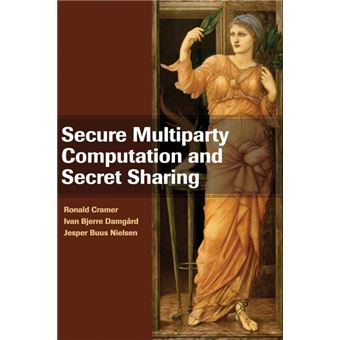 Secure multiparty computation and secret sharing - 1