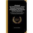 Allerhand Sprachdummheiten, Kleine Deutsche Grammatik Des Zweifelhaften, Des Falschen Und Des Hässlichen HardCover