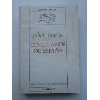 Cinco años de España (conclusión de La España real) - 1