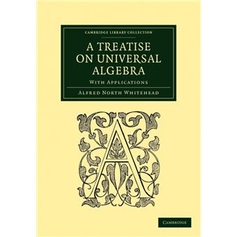 Serie Única - A Treatise on Universal Algebra - 1