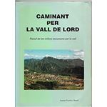 Caminant Per La Vall De Lord