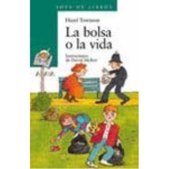 La Bolsa o la Vida