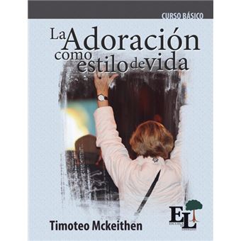 Serie Única - Adoración Como Estilo De Vida - 1