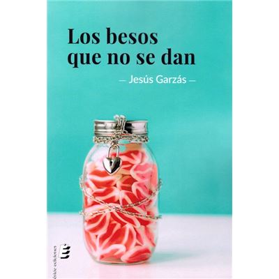 Los Besos Que No Se Dan
