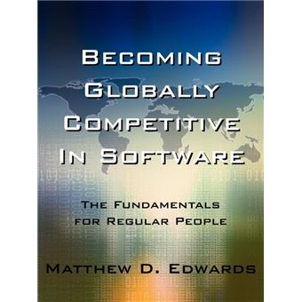 Serie Única - Becoming Globally Competitive in Software Paperback - 1