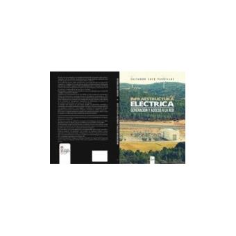 Infraestructura eléctrica, generación y acceso a la red 2ª edición