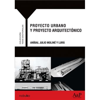 Serie Única - Proyecto urbano y proyecto arquitectonico. - 1