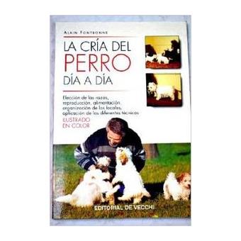Cria del Perro dia a dia , La - 1