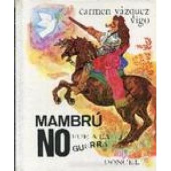 Mambrú no fue a la guerra - 1