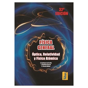 Fisica general. optica,relatividad y fisica atomica (32ª ed) - 1
