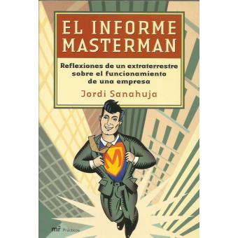Informe Masterman el Reflexiones de un Extraterrestre Sobre el Funcionamiento - 1
