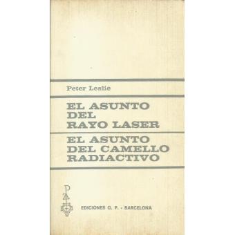 El asunto del rayo láser/el asunto del camello radiactivo - 1