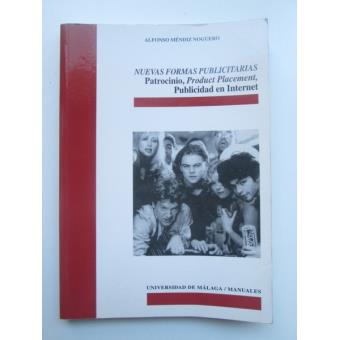 Nuevas Formas Publicitarias: Patrocinio, Product Placement, Publicidad en Internet - 1