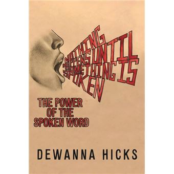 Serie Única - Nothing Happens Until Something Is Spoken Paperback - 1