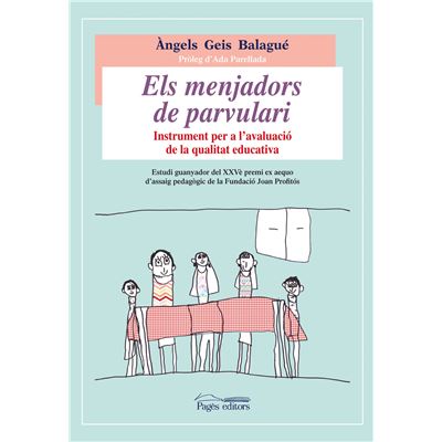 Sèrie estudis - Geis balagué, àngels : Els menjadors de parvulari