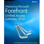 Microsoft Deploying Forefront Unified Access Gateway 2010