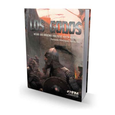 Los godos. Desde sus orígenes bálticos hasta Alarico I