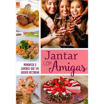 Jantar Com Amigas