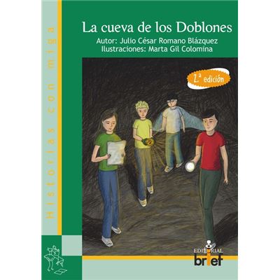 Historias Con Miga romano julio la cueva de los doblones libro español tapa blanda