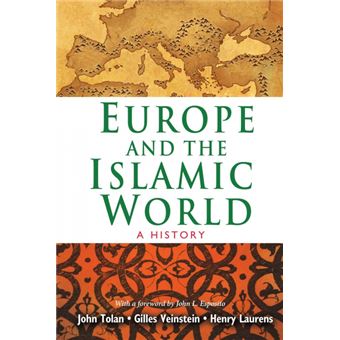 Europe and the Islamic World - John Tolan -5% en libros | Fnac