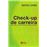 Check-Up De Carreira: Saiba Quando E Como Transformar A Sua Saúde Profissional_0
