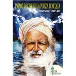 Primo Decimo E La Pozza D'Acqua