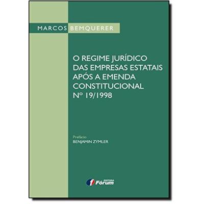 Forum O Regime Jurídico Das Empresas Estatais Após A Emenda Constitucional Nº 19/1998
