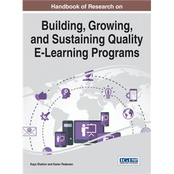 Serie Única - Handbook Of Research On Building, Growing, And Sustaining Quality E-Learning Programs - 1