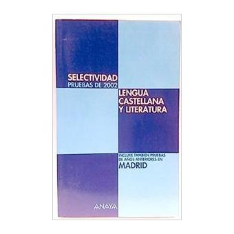 Selectividad Logse Lengua Castellana y Literatura 2002 - 1