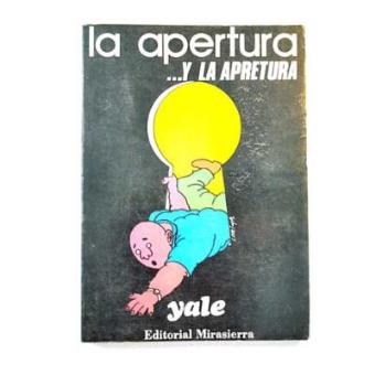 La apertura  y la apretura : diario frivolón de política ficción - 1