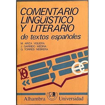 Comentario lingüístico y literario de textos españoles - 1