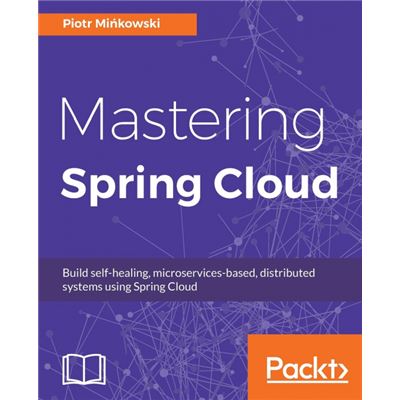 Mastering Spring Cloud Paperback