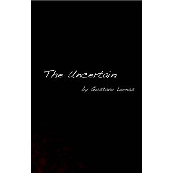 Serie Única - The Uncertain - 1