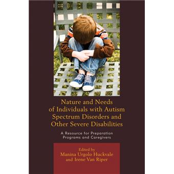 Serie Única - Nature and Needs of Individuals with Autism Spectrum Disorders and Other Severe Disabilities - 1