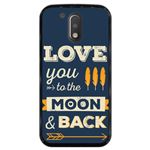 Funda Hapdey para Motorola Moto G4 Plus, Diseño Frase romántica, Love you to the moon and back, Silicona flexible, TPU