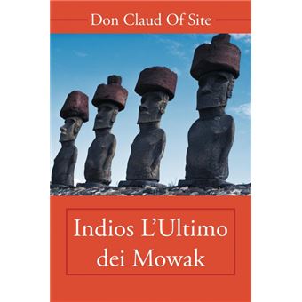 Serie ÚnicaIndios LUltimo Dei Mowak Paperback
