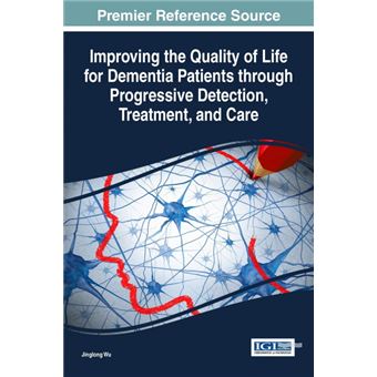 Improving The Quality Of Life For Dementia Patients Through Progressive ...