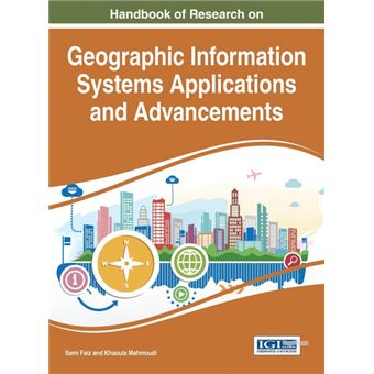 Handbook Of Research On Geographic Information Systems Applications And ...
