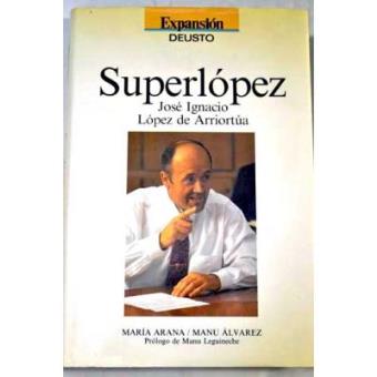 Superlópez : José Ignacio López de Arriortúa - 1