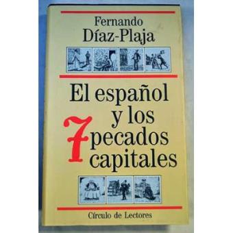 El español y los siete pecados capitales DíazPlaja, Fernando 5 en