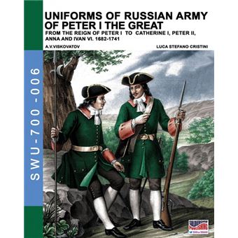 Serie Única - Uniforms Of Russian Army Of Peter I The Great - 1