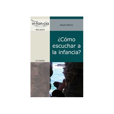 Octaedro Como Escuchar A La Infancia