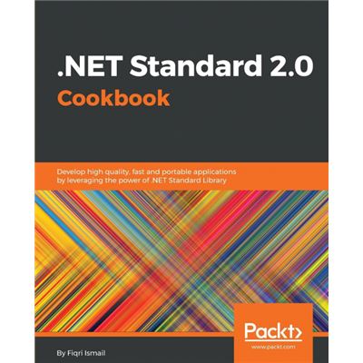 .NET Standard 2.0 Cookbook Paperback