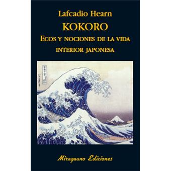 Libros de los Malos Tiempos - Kokoro. Ecos y Nociones de la Vida Interior Japonesa. - 1