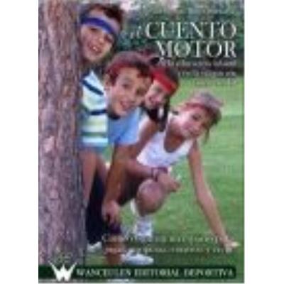 Wanceulen El Cuento Motor En La Educación Infantil Y En La Educación Física Escolar