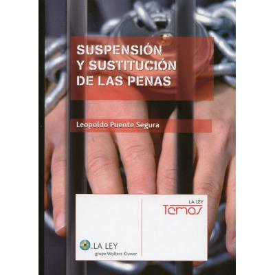 La Ley Suspensión Y Sustitución De Las Penas