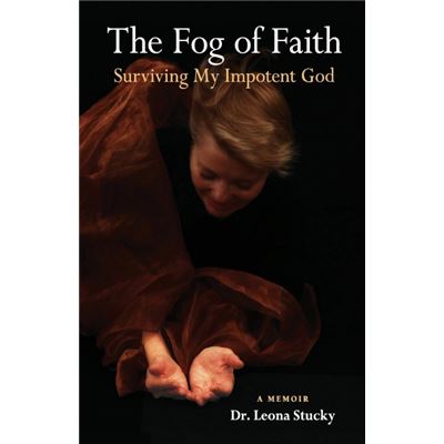 The Fog Of Faith